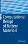 Computational Design of Battery Materials, Buch