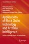 Titel: "Applications of Block Chain technology and Artificial Intelligence". Autoren: Mohammad Irfan, Khan Muhammad. Springer-Logo.