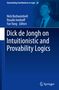 Dick de Jongh on Intuitionistic and Provability Logics, Buch