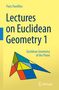Paris Pamfilos: Lectures on Euclidean Geometry - Volume 1, Buch