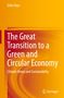 Gitte Haar: The Great Transition to a Green and Circular Economy, Buch