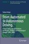 Fabian Kröger: From Automated to Autonomous Driving, Buch