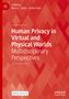 Human Privacy in Virtual and Physical Worlds, Buch