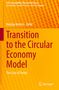 Transition to the Circular Economy Model, Buch
