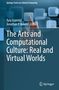 The Arts and Computational Culture: Real and Virtual Worlds, Buch