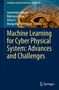 Machine Learning for Cyber Physical System: Advances and Challenges, Buch