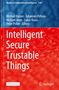 Intelligent Secure Trustable Things, Buch
