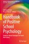 Handbook of Positive School Psychology, Buch