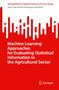 Vitor Joao Pereira Domingues Martinho: Machine Learning Approaches for Evaluating Statistical Information in the Agricultural Sector, Buch