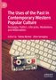 The Uses of the Past in Contemporary Western Popular Culture, Buch