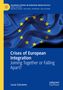 Lucas Schramm: Crises of European Integration, Buch