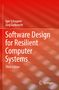 Igor Schagaev: Software Design for Resilient Computer Systems, Buch