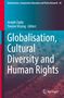 Globalisation, Cultural Diversity and Human Rights, Buch