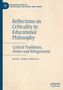 Marc James Deegan: Reflections on Criticality in Educational Philosophy, Buch