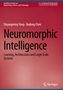 Badong Chen: Neuromorphic Intelligence, Buch