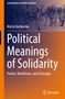 Marta Koz¿owska: Political Meanings of Solidarity, Buch