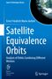 Ernst Friedrich Maria Jochim: Satellite Equivalence Orbits, Buch