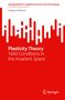 Andreas Öchsner: Plasticity Theory, Buch