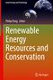 Renewable Energy Resources and Conservation, Buch