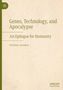 Yochai Ataria: Genes, Technology, and Apocalypse, Buch