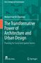 Mohammad Ali Chaichian: The Transformative Power of Architecture and Urban Design, Buch