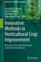 Innovative Methods in Horticultural Crop Improvement, Buch