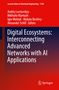 Digital Ecosystems: Interconnecting Advanced Networks with AI Applications, Buch