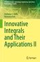 Bourama Toni: Innovative Integrals and Their Applications II, Buch