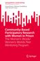 Susan Dewey: Community-Based Participatory Research with Women in Prison, Buch