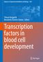 Transcription factors in blood cell development, Buch