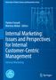 Internal Marketing: Issues and Perspectives for Internal Customer-Centric Management, Buch