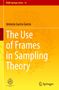 Antonio García García: The Use of Frames in Sampling Theory, Buch