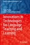 Innovations in Technologies for Language Teaching and Learning, Buch