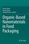 : Organic-Based Nanomaterials in Food Packaging, Buch