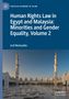 Asif Mohiuddin: Human Rights Law in Egypt and Malaysia: Minorities and Gender Equality, Volume 2, Buch