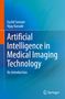 Vijay Kanade: Artificial Intelligence in Medical Imaging Technology, Buch