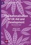 Melita Lazell: The Nationalisation of UK Aid and Development, Buch