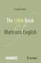 George Grätzer: The Little Book of Math into English, Buch