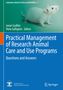 Practical Management of Research Animal Care and Use Programs, Buch