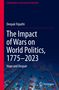 Deepak Tripathi: The Impact of Wars on World Politics, 1775¿2023, Buch