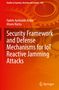 Alvaro Rocha: Security Framework and Defense Mechanisms for IoT Reactive Jamming Attacks, Buch