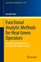 Kazuaki Taira: Functional Analytic Methods for Heat Green Operators, Buch