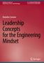 Deandra Cassone: Leadership Concepts for the Engineering Mindset, Buch