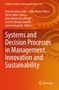 Systems and Decision Processes in Management, Innovation and Sustainability, Buch