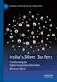 „India’s Silver Surfers“, Vernetzung von Symbolfiguren, Autor: Munmun Ghosh, blau-schwarzer Hintergrund., Buch