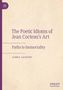 James Jackson: The Poetic Idioms of Jean Cocteau's Art, Buch