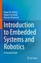 Titel: "Introduction to Embedded Systems and Robotics". Autoren: Nayan M. Kakoty, Rupam Goswami, Ramana Vinjamuri. Blaues Design.