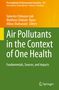Air Pollutants in the Context of One Health, Buch