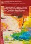 Alternative Approaches in Conflict Resolution, Buch, Buch