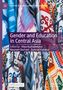 Gender and Education in Central Asia, Buch